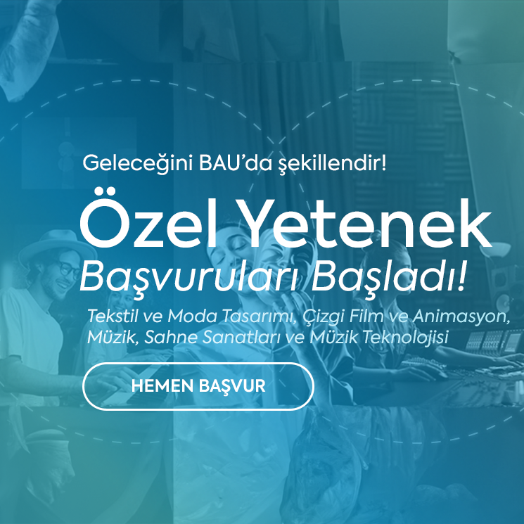 BAU 2024 Özel Yetenek Sınavları Başladı
