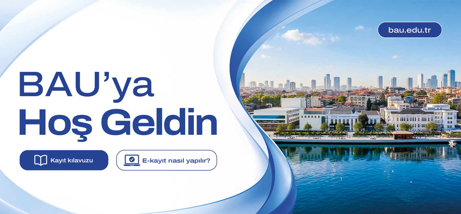 Bahçeşehir Üniversitesi'ne Hoş Geldin