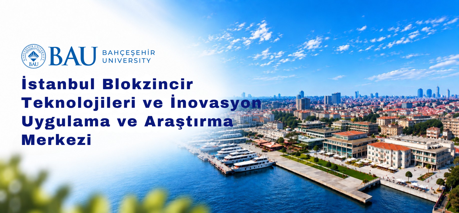 İstanbul Blokzincir Teknolojileri ve İnovasyon Uygulama ve Araştırma Merkezi