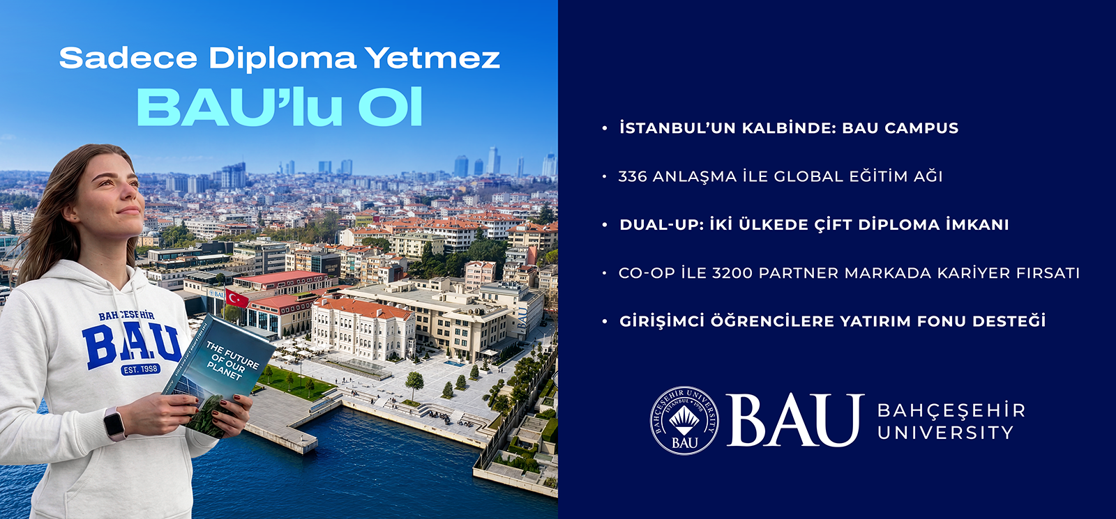 Sadece Diploma Yetmez BAU'lu Ol