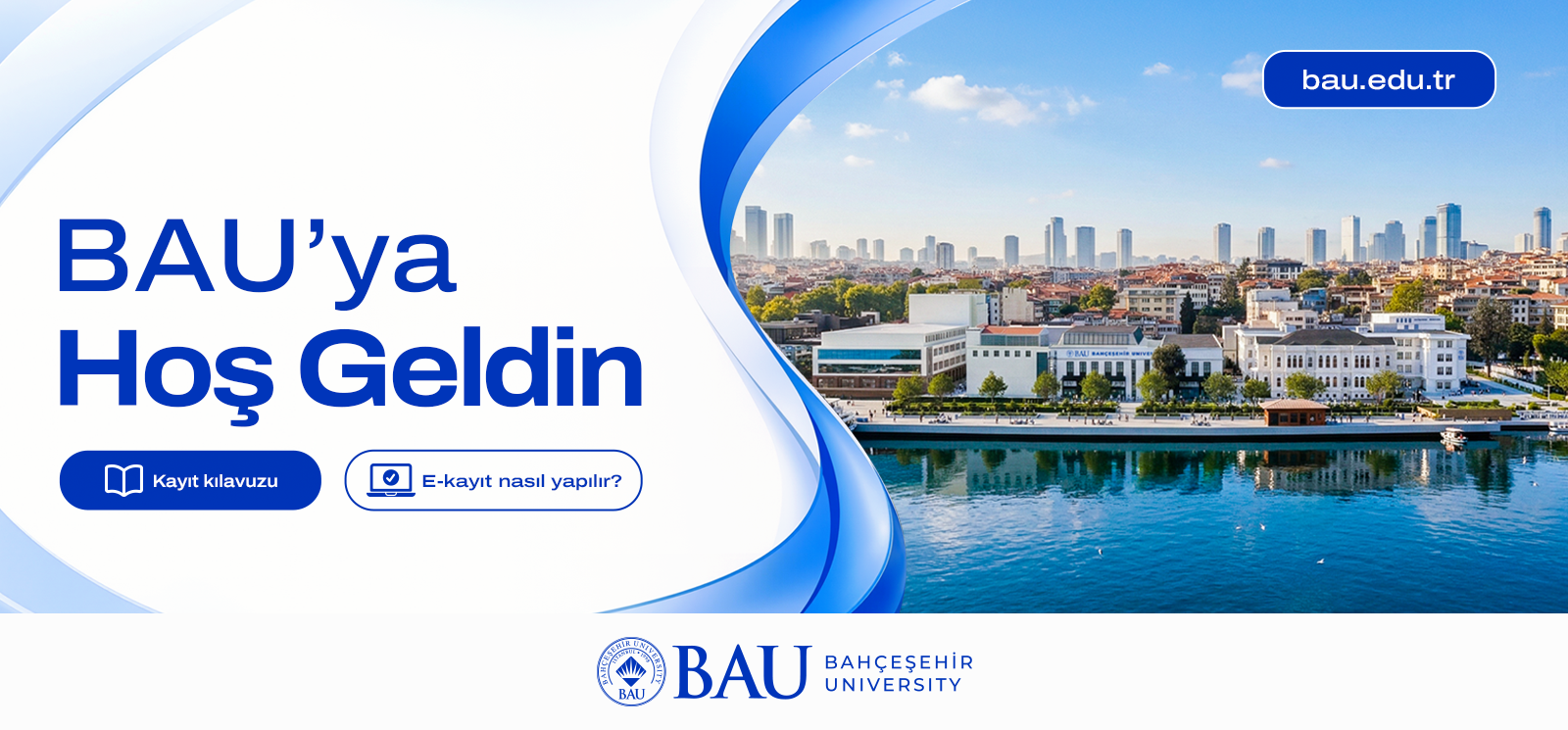 Bahçeşehir Üniversitesi'ne Hoş Geldin