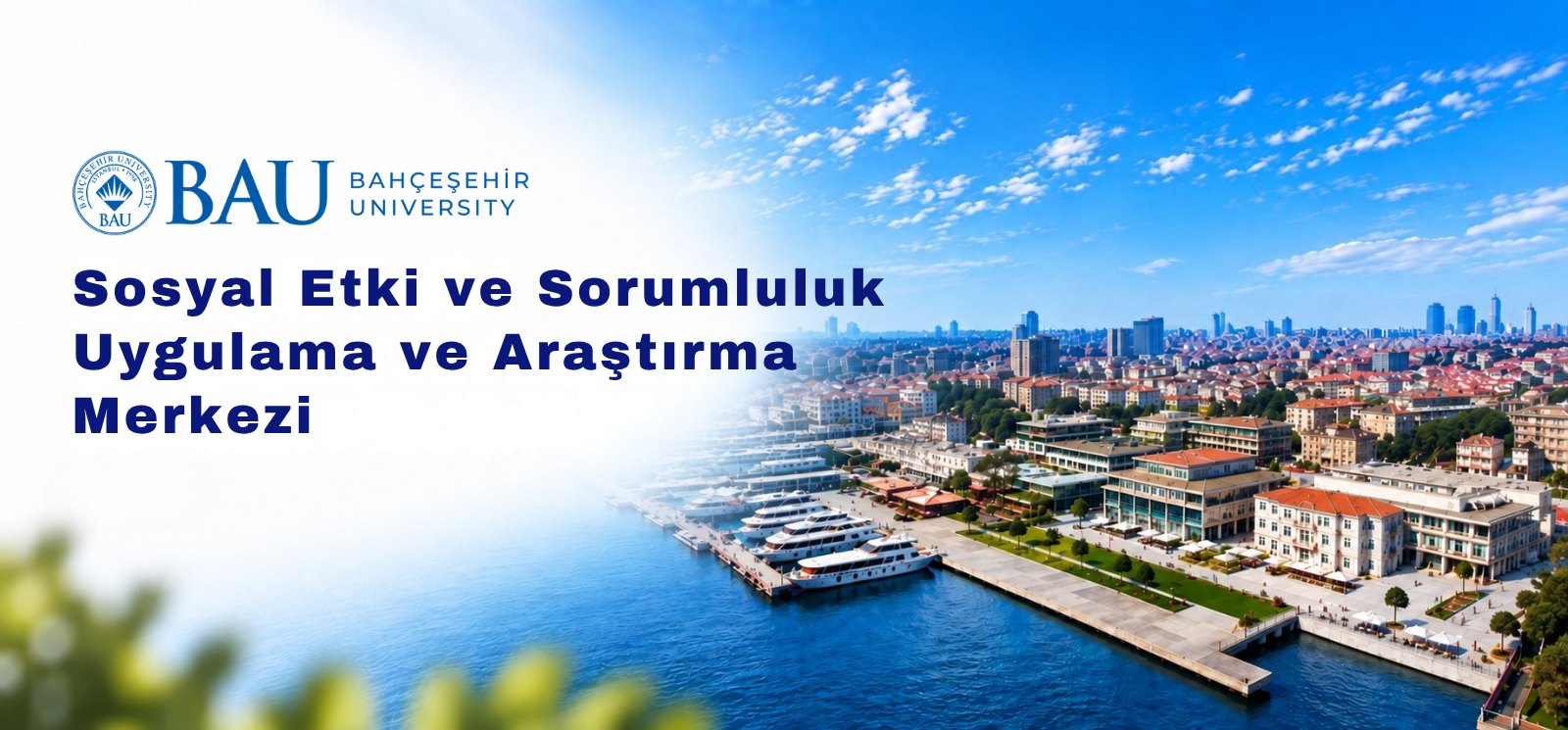 Sosyal Etki ve Sorumluluk Uygulama ve Araştırma Merkezi