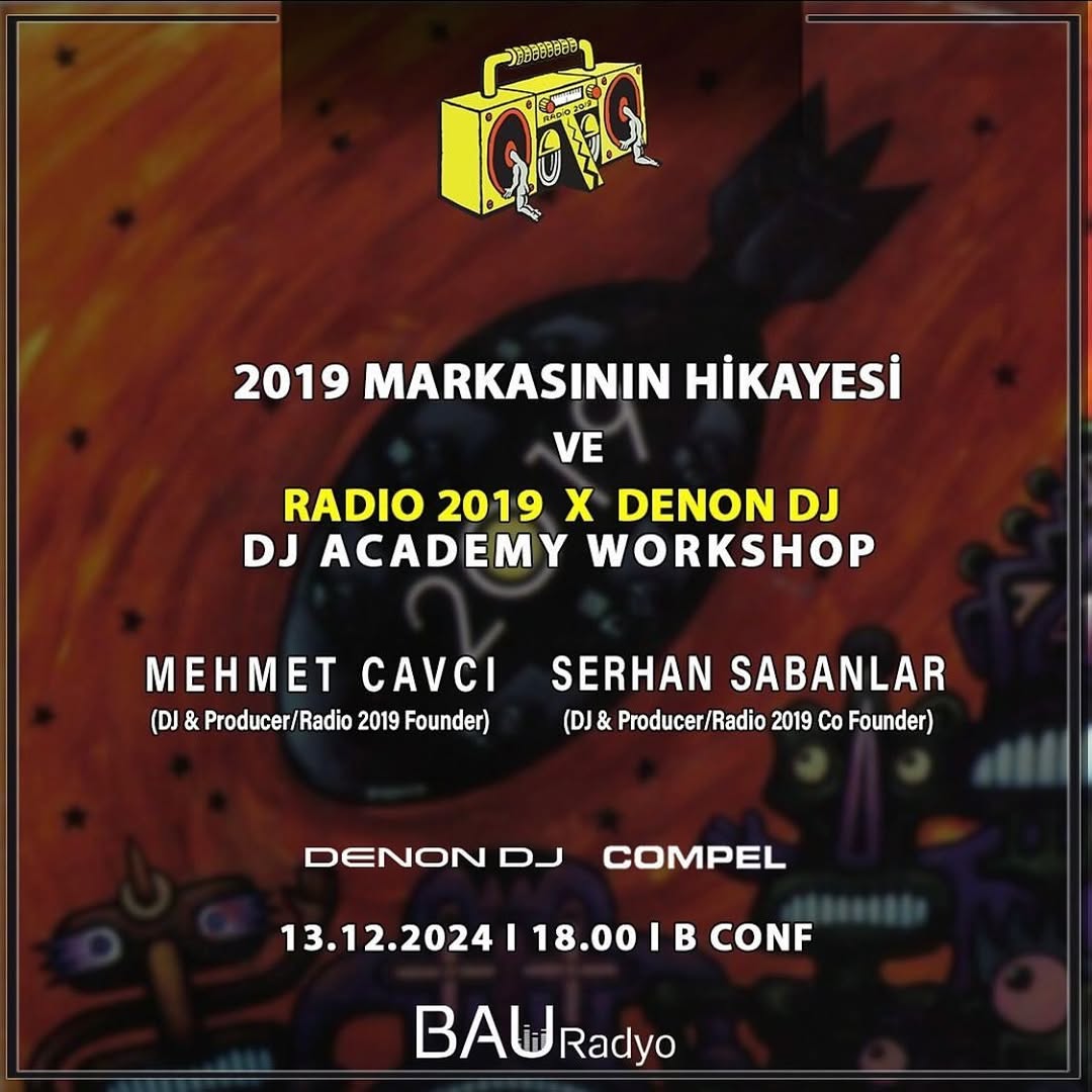 2019 MARKASININ HiKAYESi VE RADIO 2019 X DENON DJ DJ ACADEMY WORKSHOP