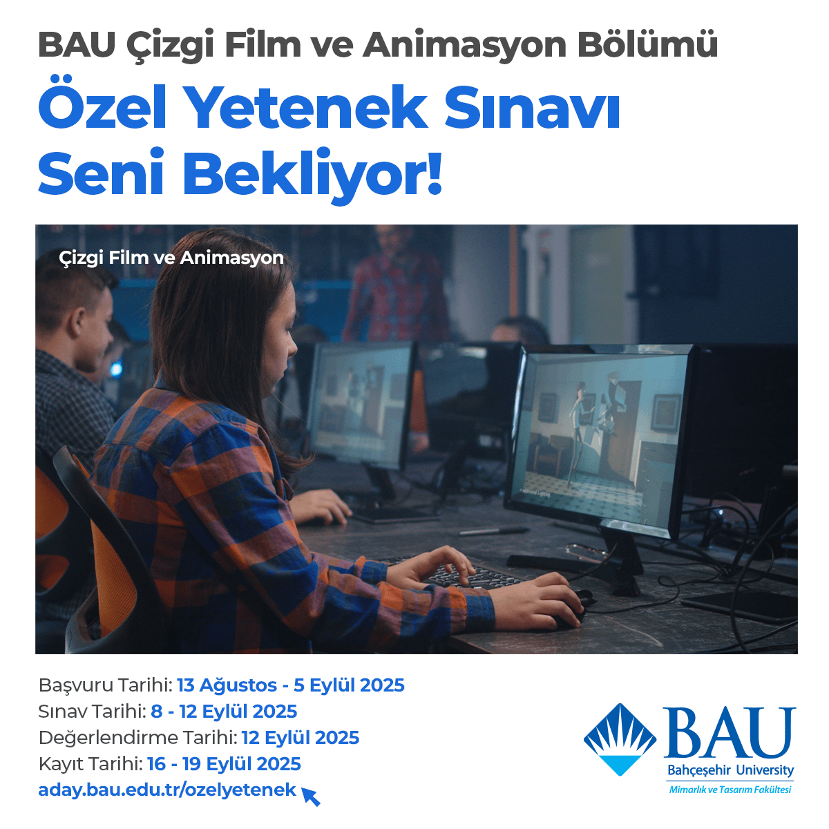 BAU Çizgi Film ve Animasyon Özel Yetenek Sınavı Bilgilendirme