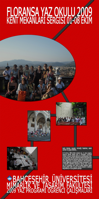 Mimarlık ve Tasarım Fakültesi Floransa Yaz Okulu / 2009