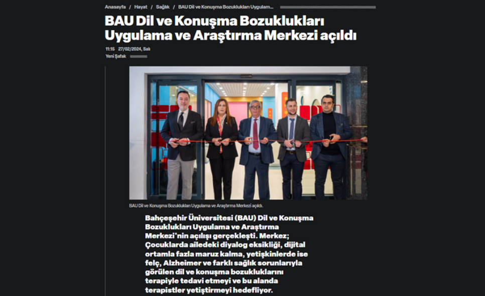 Bahçeşehir Üniversitesi Dil ve Konuşma Bozuklukları Uygulama ve Araştırma Merkezi (BAUKOM) Açılışı