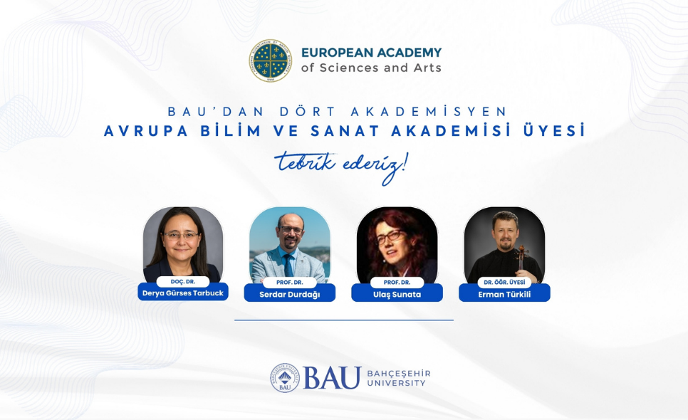 BAU’lu Dört Akademisyen Avrupa Bilim ve Sanat Akademisi’nde