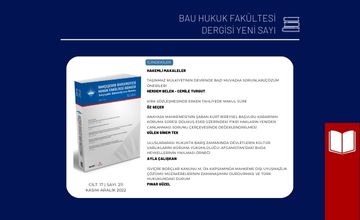 Bahçeşehir Üniversitesi Hukuk Fakültesi Dergimizin Kasım-Aralık 211. Sayısı Yayımlandı!