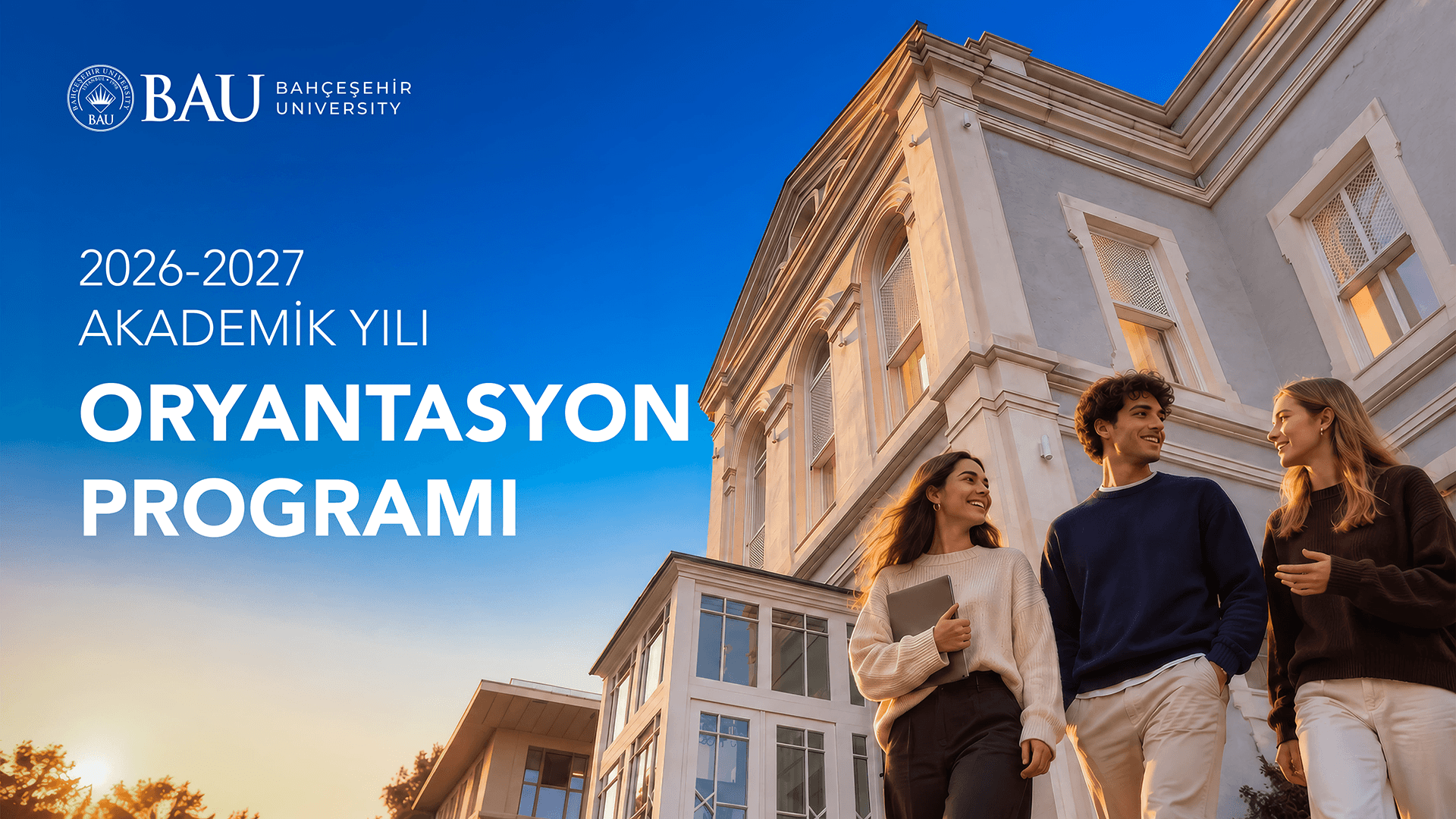 2026 - 2027 Akademik Yılı Oryantasyon Programı