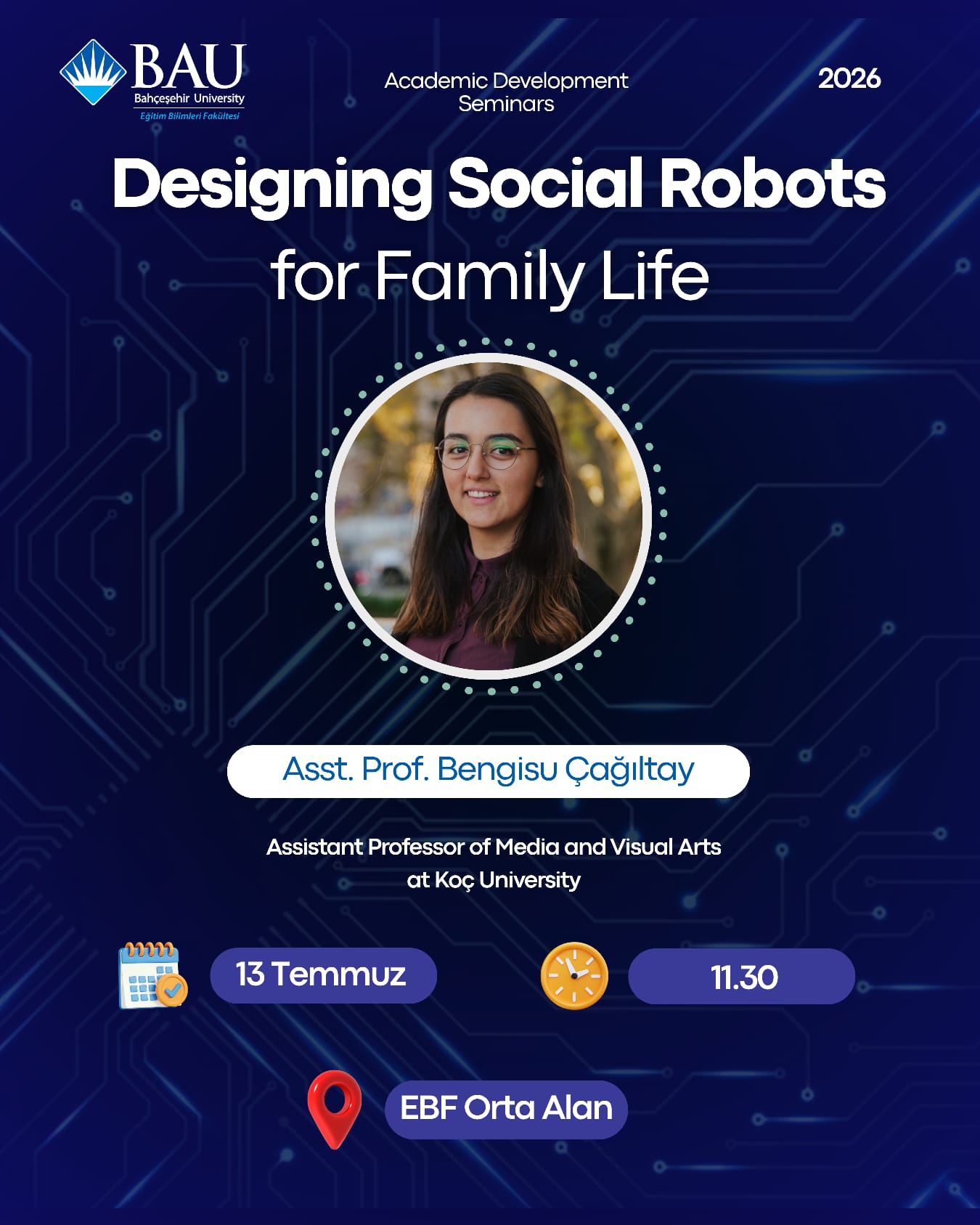 "Aile Yaşamı İçin Sosyal Robotların Tasarımı" Semineri Gerçekleştirildi