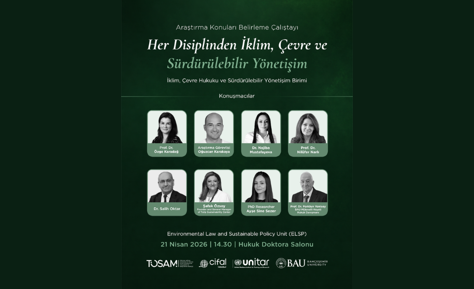 İklim, Çevre Hukuku ve Sürdürülebilirlik İçin BAU’da Akademik Buluşma