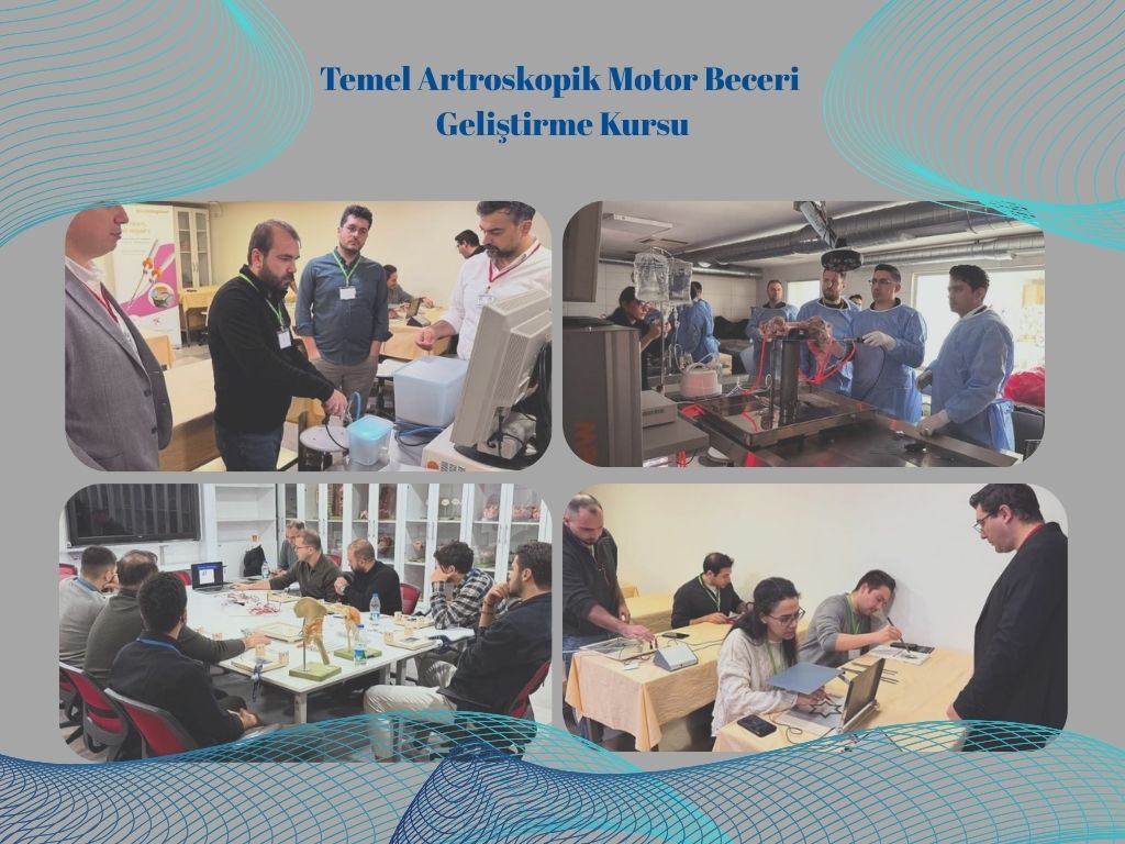 "Basic Arthroscopic Motor Skills Development Course"