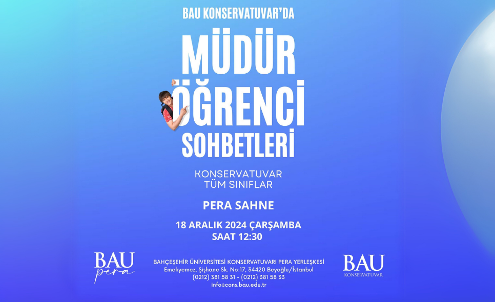 BAU Konservatuvar Müdür Öğrenci Buluşmaları